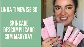 LINHA TIMEWISE 3D Mary Kay l Resenha Skincare [upl. by Enyaz]