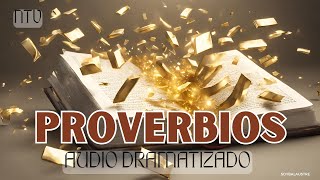 PROVERBIOS  Biblia HABLADA Y DRAMATIZADA NTV [upl. by Zacherie997]