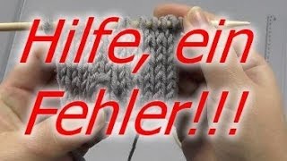 Stricken  Auftrennen Aufribbeln Zurückstricken Fehler [upl. by Bigler]