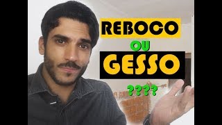 REBOCO X GESSO  QUAL USAR [upl. by Atinihc]