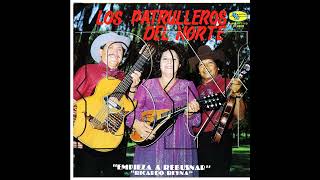 LOS PATRULLEROS DEL NORTE  TENGO RECUERDOS DE TI [upl. by Smallman]