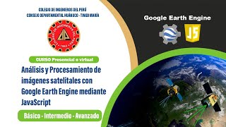 Clase 2 Básico en Google Earth Engine con JavaScript [upl. by Quincy]