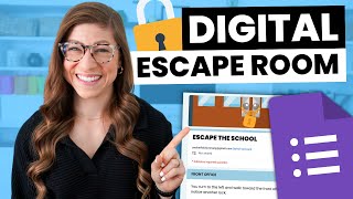 How to Create a Digital Escape Room Using Google Forms  Tutorial for Teachers [upl. by Ecenaj]