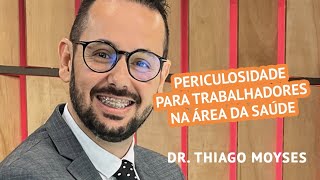 Periculosidade para trabalhadores na área da saúde [upl. by Lynelle]