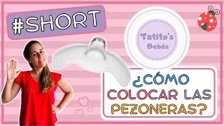 🤱🍼 CÓMO COLOCAR LAS PEZONERAS SHORT [upl. by Oeramed969]