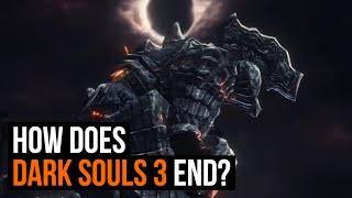 How does Dark Souls 3 end [upl. by Acinonrev]