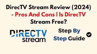 DirecTV Stream Review 2024  Pros And Cons  Is DirecTV Stream Free [upl. by Yasnyl]