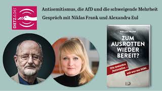 Antisemitismus die AfD und das Schweigen der Mehrheit Der Autor Niklas Frank im Gespräch [upl. by Lubbi417]