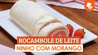 Rocambole de Leite Ninho com Morango  FÁCIL [upl. by Enautna]