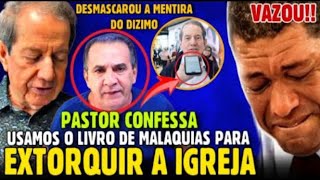 VAZOU ISSO É DEPLORÁVEL PASTOR CONFESSOU TUDO Os FALSOS PASTORES não querem que VOCÊ SAIBA DISSO [upl. by Lettie]