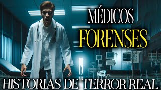 4 relatos de terror DE MEDICOS FORENSES en la MORGUE trabajador de la morgue revela secretos [upl. by Anahsek]