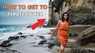 How to Get to Hidden Pirate Tower and Victoria Beach Laguna Beach [upl. by Ferrel122]