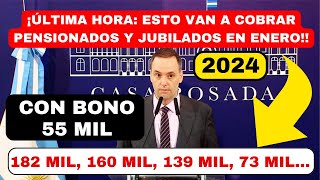 💲▶Cuánto van a Cobrar los Jubilados en ENERO 2024🔥Con el bono de 55 mil Pesos❓ [upl. by Ddej143]