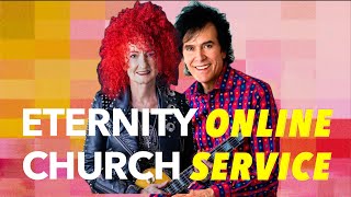 Eternity Online Church Service  The World Needs Love 2024 [upl. by Matty]