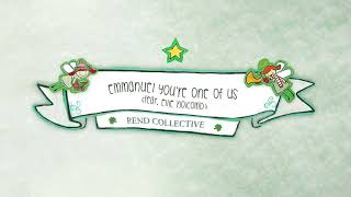 Rend Collective  Emmanuel Youre One Of Us feat Ellie Holcomb Audio [upl. by Donica]