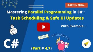 Mastering Parallel Programming in C Part 47 Task Scheduling amp Safe UI Updates  Learn N Njoy [upl. by Aisinut]