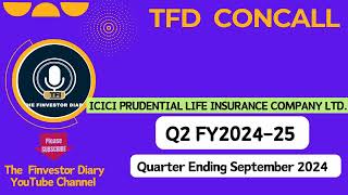 ICICI Prudential Life Insurance Company Limited  Investors Concall Q2 FY202425 tfdconcall [upl. by Collie983]