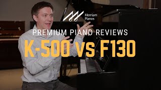 🎹Kawai K500 vs Fridolin F130 Upright Piano Review Comparison amp Demo🎹 [upl. by Manoff]