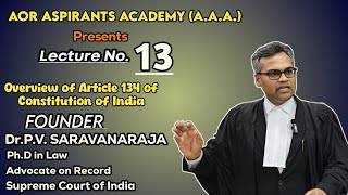 Lecture No13  Appellate Jurisdiction of Supreme Court  Criminal Matters  DrSaravanaraja  AOR [upl. by Lonni888]