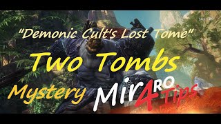 MIR4 Two Tombs Mystery quotDemonic Cults Lost Tomequot Mir4RoTips [upl. by Epolulot]