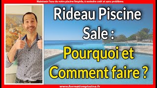 Rideau Piscine Sale  Pourquoi et Comment faire [upl. by Imehon]