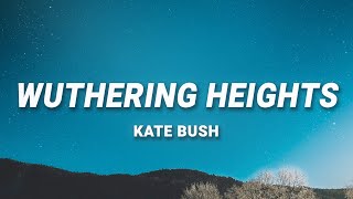 Kate Bush  Wuthering Heights Lyrics [upl. by Irb]