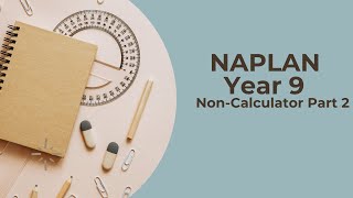 NAPLAN Year 9 Non  Calculator Part 2 [upl. by Alleda392]