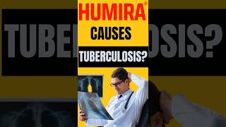 HUMIRA CAUSES TUBERCULOSIS [upl. by Trumaine944]