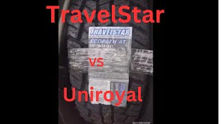 Road Noise Uniroyal vs Travelstar Ecopath AT tires [upl. by Yatnwahs932]