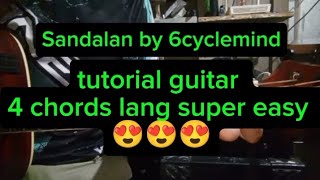 sandalan by 6cyclemind tutorial guitar 4 chords lang 😍😍😍😍 [upl. by Cini]