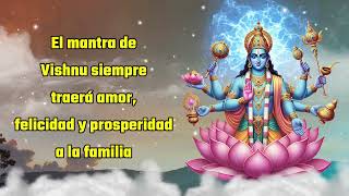 El mantra de Vishnu siempre traerá amor felicidad y prosperidad a la familia [upl. by Tris711]