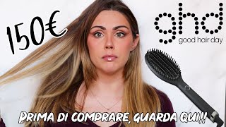 HO PROVATO LA SPAZZOLA LISCIANTE DI GHD😬tengo o rendo [upl. by Trinl972]