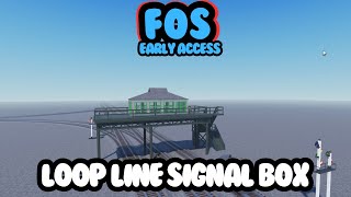 FOS  WIP  Loop Line Signal Box Working [upl. by Ispep]