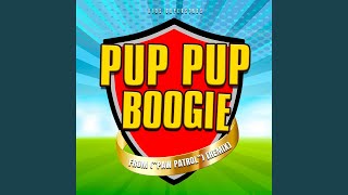 Pup Pup Boogie Remix [upl. by Nahpos]