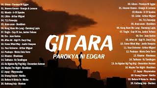 Parokya ni Edgar  Gitara Lyrics  New OPM Songs Playlist 2024  Best OPM Full Album [upl. by Weihs]