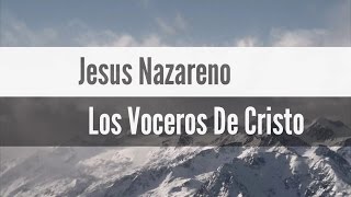 Los Voceros De Cristo Jesús Nazareno con Letra [upl. by Safire936]