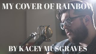 Noah Guthrie Cover of Rainbow by Kacey Musgraves [upl. by Areta]