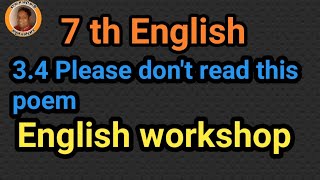 7th English  34 Please dont read this poem english workshop [upl. by Arte]