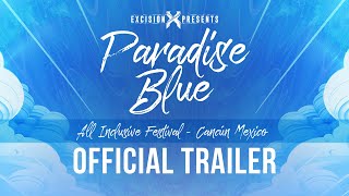 Paradise Blue Official Trailer  Cancun Mexico Apr 29th  May 1st 2022 [upl. by Nosak251]