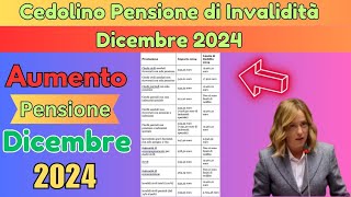 Cedolino Pensione di Invalidità Dicembre 2024 Date e Importi FINALMENTE [upl. by Lemrej248]