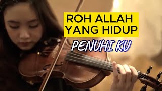 ROH ALLAH YANG HIDUP PENUHIKU dengan LIRIK GMS [upl. by Matteo]