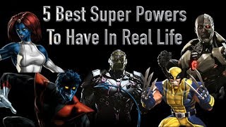 5 Best Super Powers To Have In Real Life [upl. by Coop100]