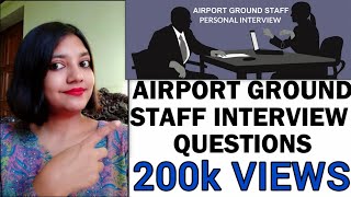 Airport Ground Staff Interview Questions 2023  Personal Interview Questions  CSASecurity Officers [upl. by Piper]