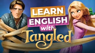 Learn ENGLISH with Disneys TANGLED [upl. by Ticknor]