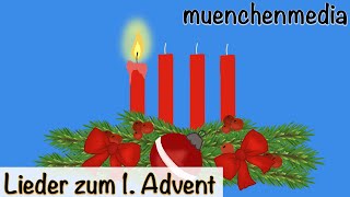 1 Advent erste Kerze brennt  Weihnachtslieder deutsch  Kinderlieder deutsch  muenchenmedia [upl. by Nelrah]