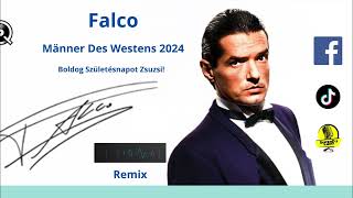 Falco  Männer Des Westens 2024 Boldog Születésnapot Zsuzsi by DjSignal [upl. by Padgett428]