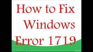 How to Fix Windows Error 1719 [upl. by Kutzer]