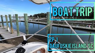 Boat Trip Ep 1 Daufuskie Island SC [upl. by Brigid822]