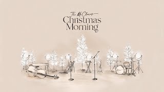 Christmas Morning Album Show  The McClures [upl. by Ianahs]