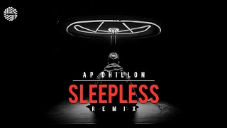 AP Dhillon  SLEEPLESS  REMIX   DJ MITRA  RunUp Records  Club Flip [upl. by Savvas]